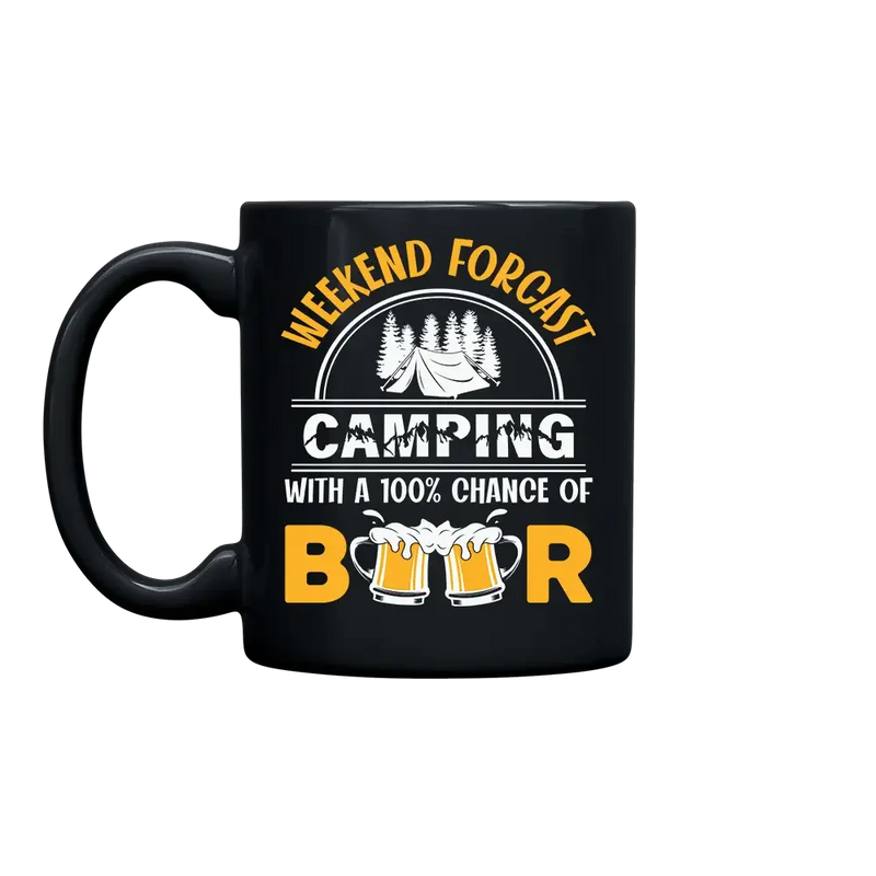 Weekend Forecast, Camping with 100% Beer 11oz Coffee Mug